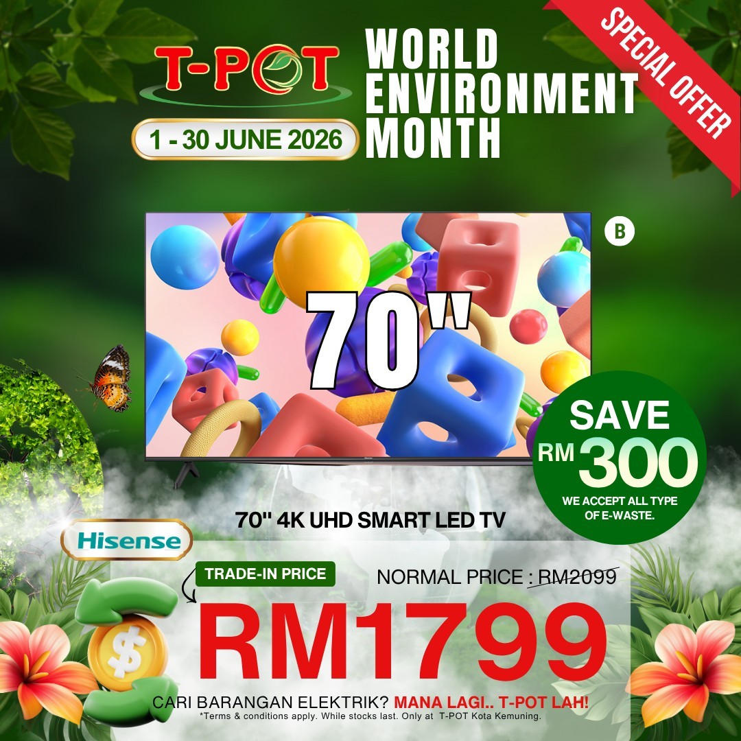T-Pot-Malaysia-World-Environment-Month-Trade-In-Campaign-4 1–30 June 2026: T-Pot Malaysia, World Environment Month Trade-In Campaign, Electrical Appliance Promotion with Discounts for Old-to-New Exchange