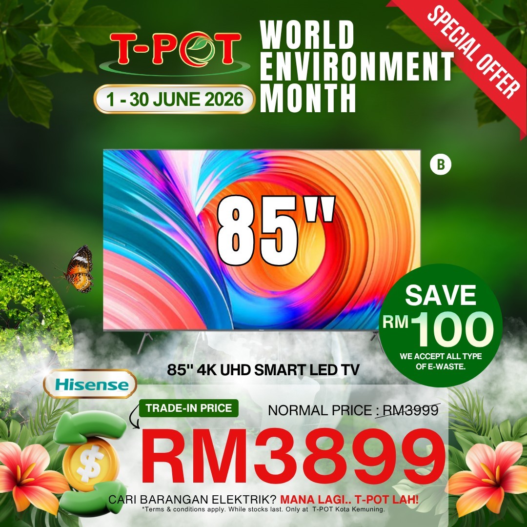 T-Pot-Malaysia-World-Environment-Month-Trade-In-Campaign-7 1–30 June 2026: T-Pot Malaysia, World Environment Month Trade-In Campaign, Electrical Appliance Promotion with Discounts for Old-to-New Exchange