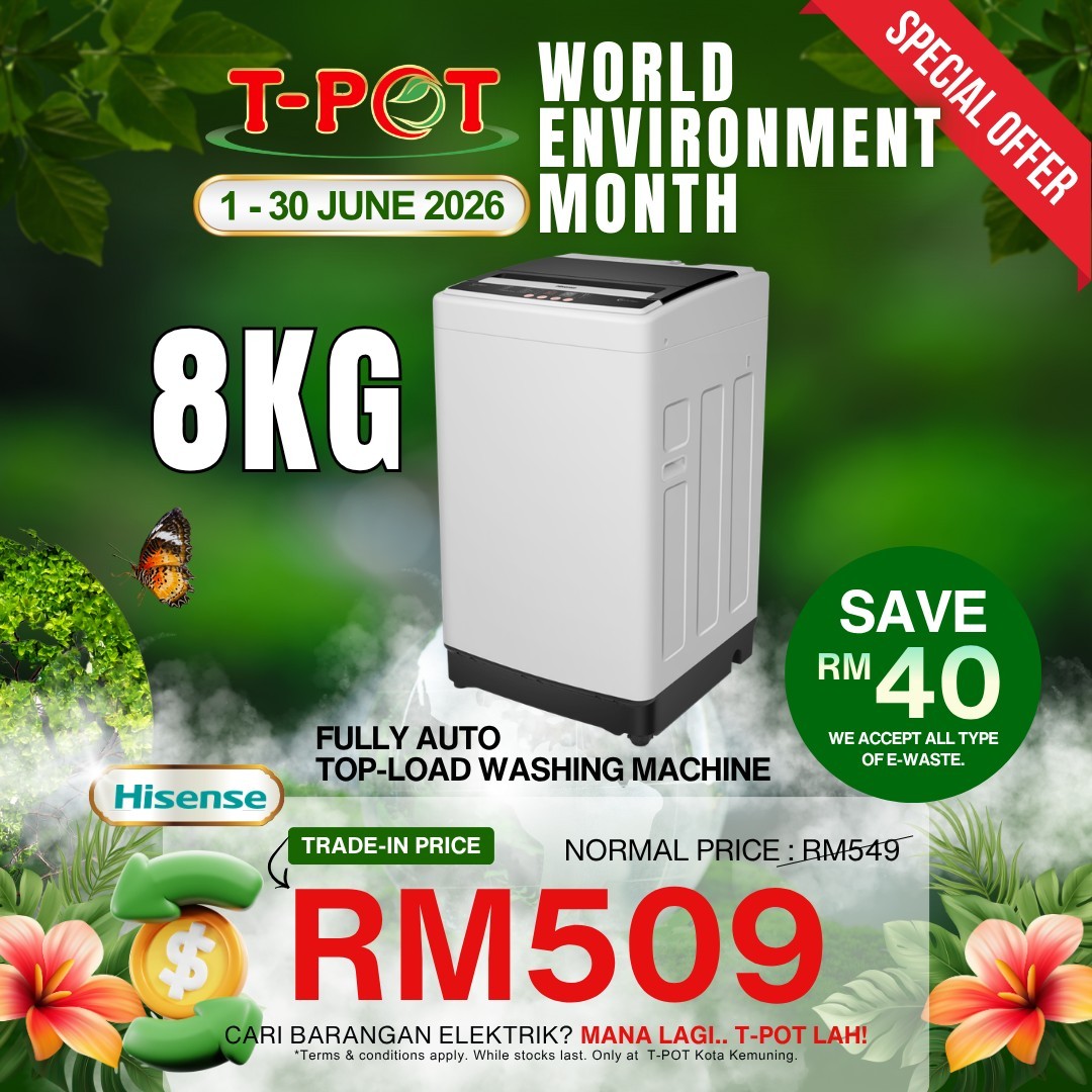 T-Pot-Malaysia-World-Environment-Month-Trade-In-Campaign-9 1–30 June 2026: T-Pot Malaysia, World Environment Month Trade-In Campaign, Electrical Appliance Promotion with Discounts for Old-to-New Exchange