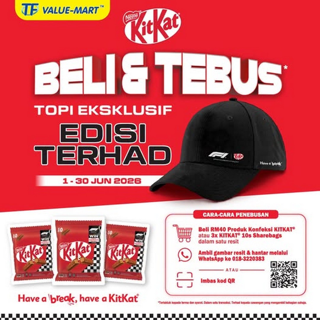 TF-Value-Mart-Malaysia-KITKAT-F1-Cap-Giveaway-Promotion 1–30 June 2026: TF Value-Mart Malaysia KITKAT F1 Cap Giveaway Promotion, Limited Edition Collectible Reward with Minimum Purchase Requirement