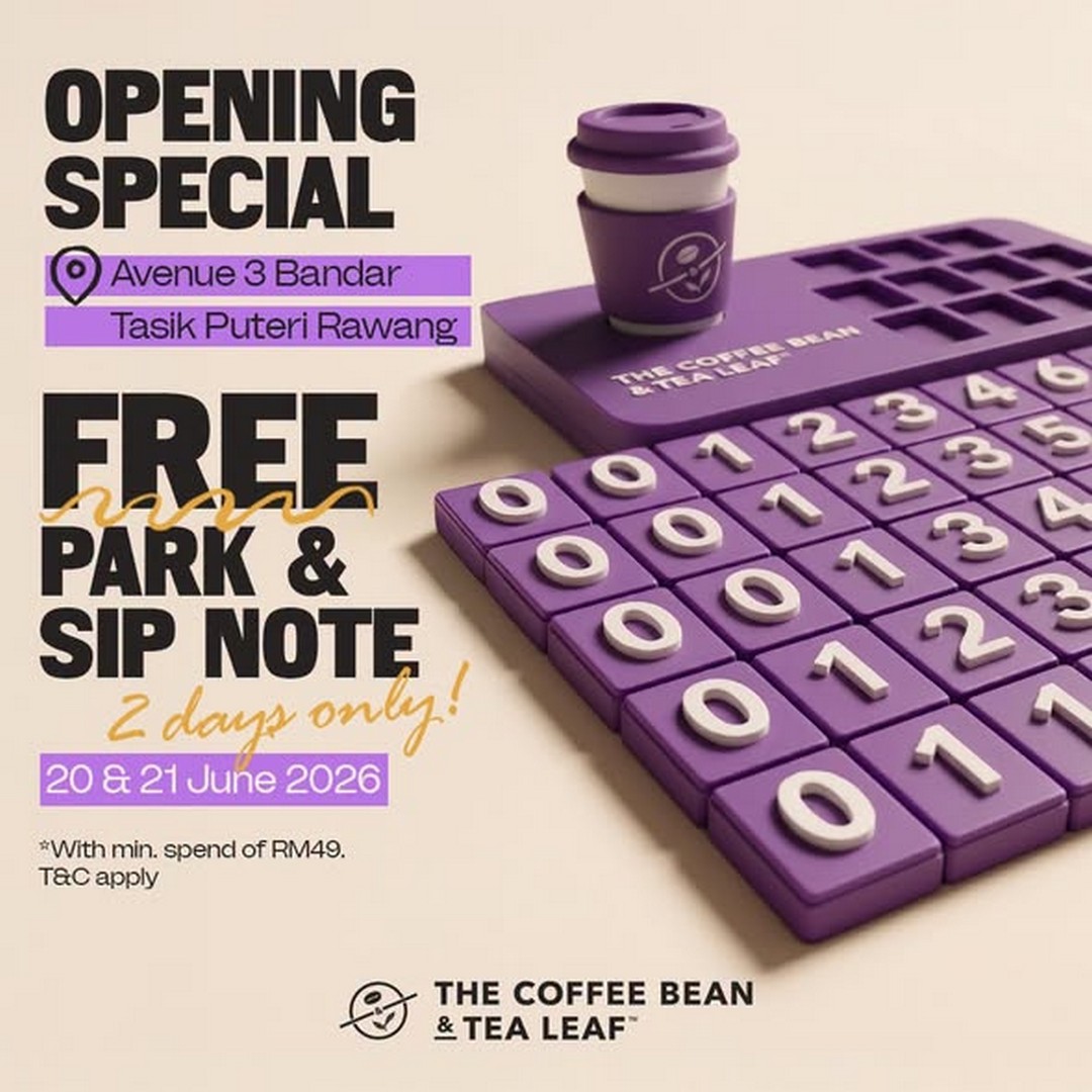 The-Coffee-Bean-Tea-Leaf-Malaysia-Avenue-3-Bandar 20-21 June 2026: The Coffee Bean & Tea Leaf Malaysia Avenue 3 Bandar Tasik Puteri Rawang Opening Promotion – Free Gift Giveaway with RM49 Spend
