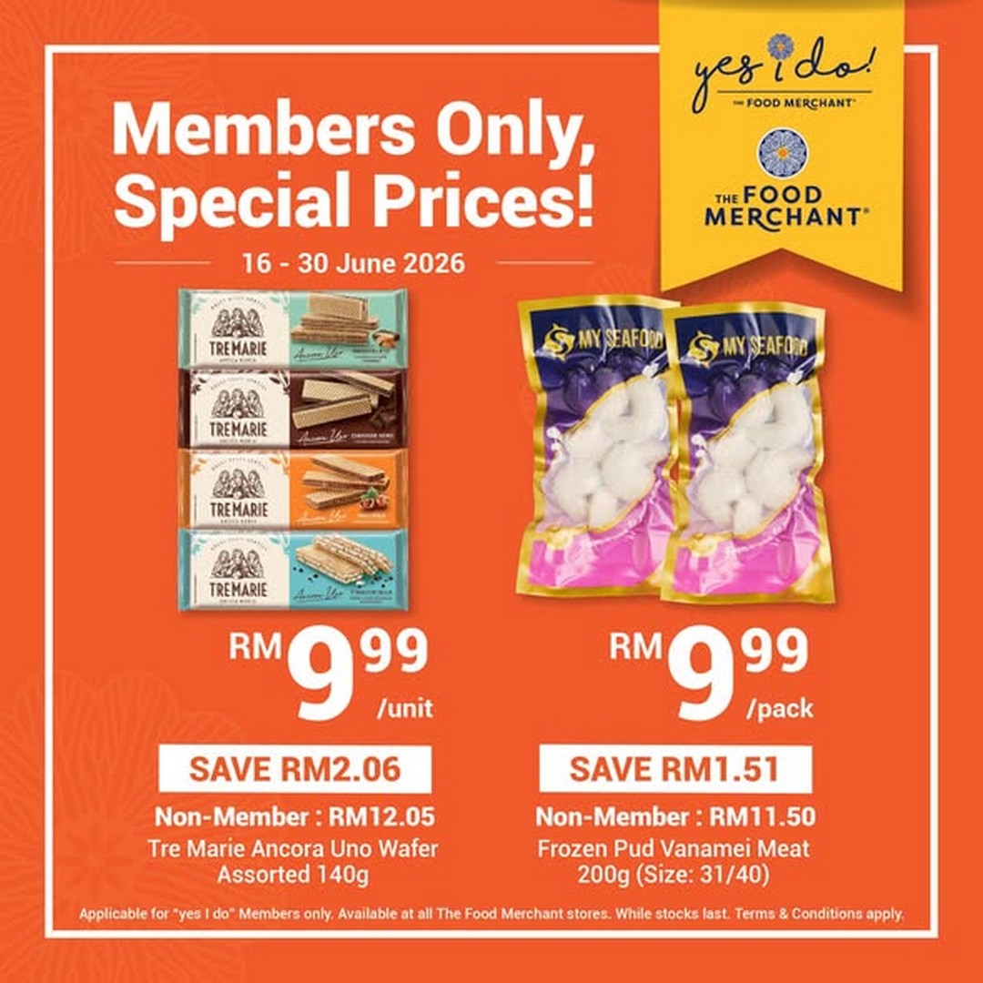 The-Food-Merchant-Members-Exclusive-Promotion-1-1 16–30 June 2026: The Food Merchant Members Exclusive Promotion – Unlock Special Prices and Enjoy Premium Grocery Savings