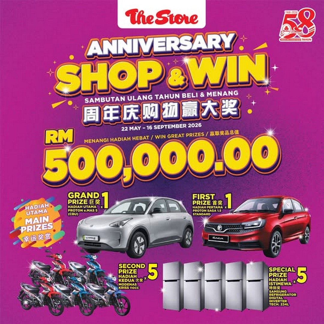 The-Store-Malaysia-58th-Anniversary-Shop-Win-Promotion 22 May – 16 September 2026: The Store Malaysia 58th Anniversary Shop & Win Promotion – Spend RM50 and Stand a Chance to Drive Home a Proton e.MAS 5, Proton Saga and More
