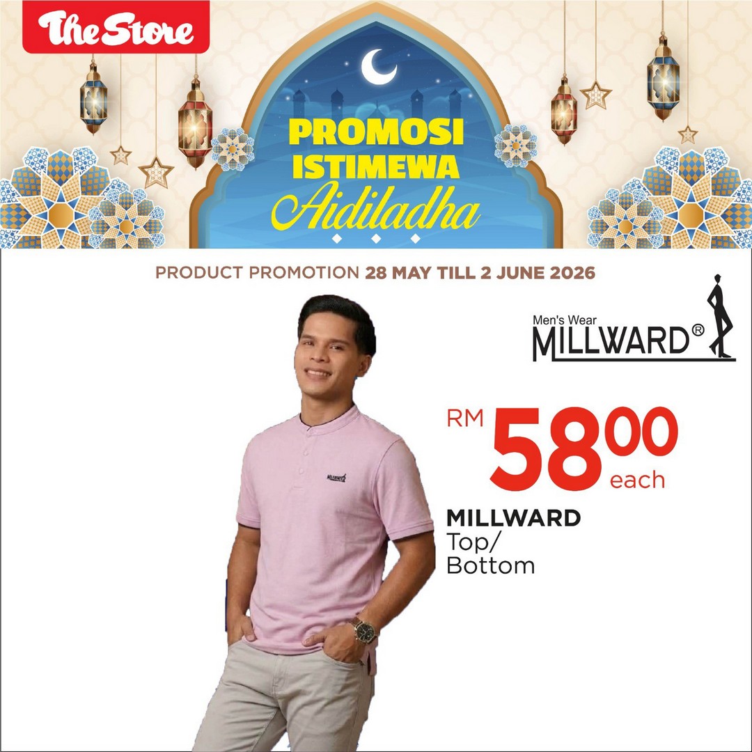 The-Store-Malaysia-Aidil-Adha-Weekend-Sale-Promotion-6 28 May – 2 June 2026: The Store Malaysia Aidil Adha Weekend Sale Promotion – Fashion, Home Essentials and Big Savings for the Whole Family