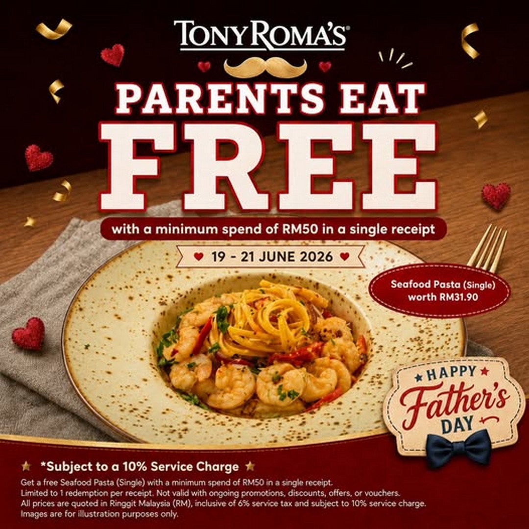 Tony-Romas-Malaysia-Fathers-Day-Promotion-Free-Seafood-Pasta 19-21 June 2026: Tony Roma’s Malaysia Father’s Day Promotion, Free Seafood Pasta with RM50 Spend Nationwide Offer