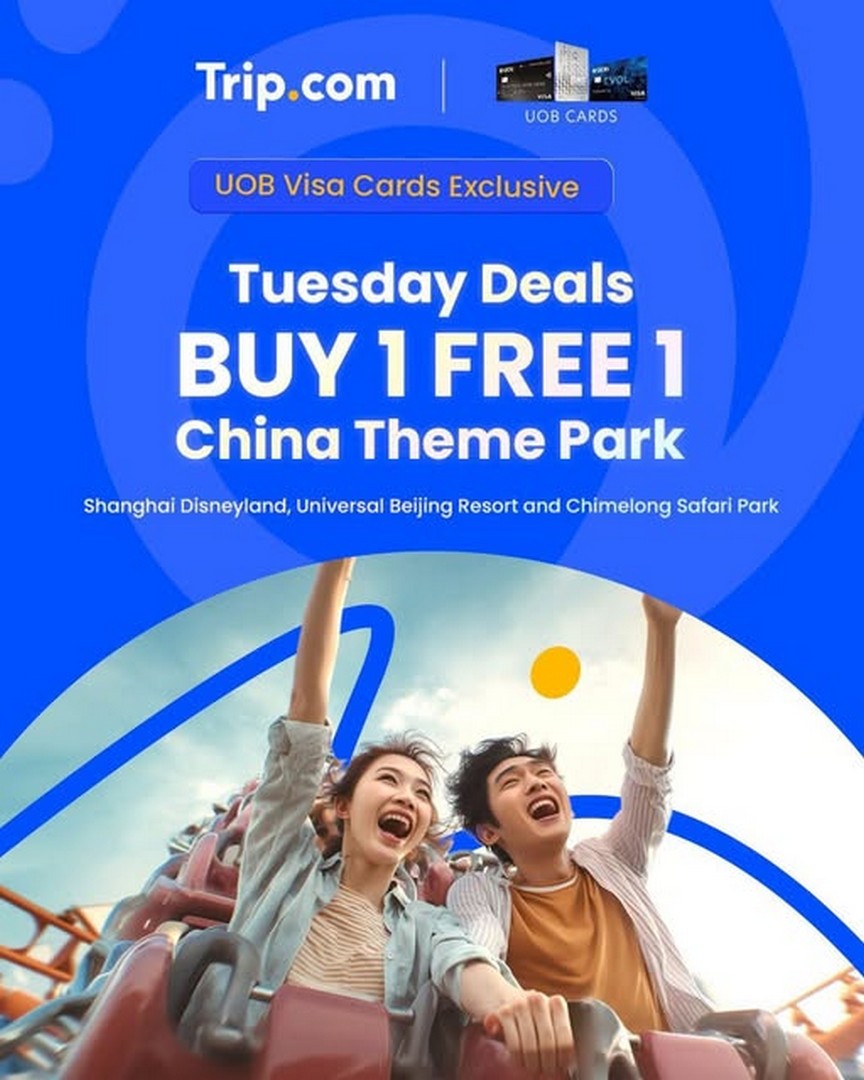 Trip.com-Malaysia-Double-The-Fun-Promotion 9 June 2026 onwards: Trip.com Malaysia Double The Fun Promotion – Buy 1 Free 1 China Theme Park Tickets for Shanghai Disneyland, Universal Beijing Resort and More