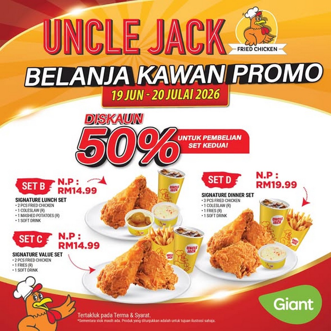 Uncle-Jack-@-Giant-Malaysia-Selected-Outlets-2 19 June – 20 July 2026: Uncle Jack @ Giant Malaysia & Selected Outlets, Fried Chicken Promotion & Halal Certification Celebration Deal