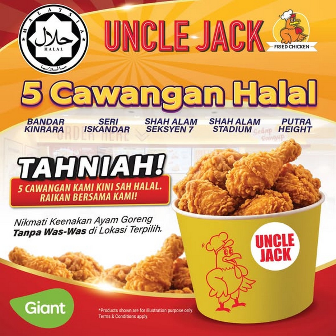 Uncle-Jack-@-Giant-Malaysia-Selected-Outlets 19 June – 20 July 2026: Uncle Jack @ Giant Malaysia & Selected Outlets, Fried Chicken Promotion & Halal Certification Celebration Deal
