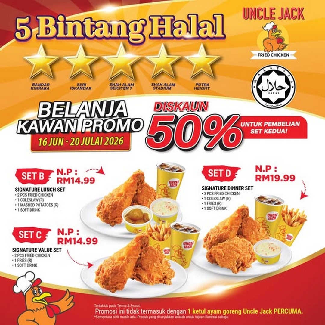 Uncle-Jack-Malaysia-Halal-Certification-Celebration-Promotion-1 16 June–20 July 2026: Uncle Jack Malaysia, Halal Certification Celebration Promotion, Fried Chicken Deals Across Selected Outlets