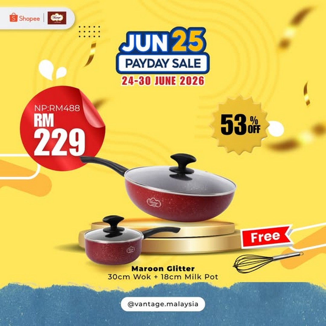 Vantage-Shopee-Payday-Sale 24-30 June 2026: Vantage Shopee Payday Sale – Enjoy Up to 67% Off Fine Porcelain and Cookware Promotion