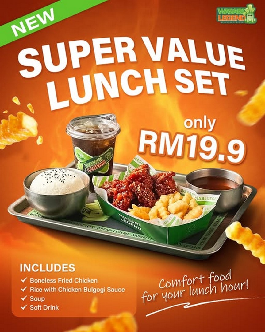 Wasabi-Legend-Malaysia-Super-Value-Lunch-Set-Promotion 17 June 2026 onwards: Wasabi Legend Malaysia Super Value Lunch Set Promotion – Enjoy Boneless Fried Chicken, Rice, Soup and Drink for Only RM19.90 at Sunway Square Mall