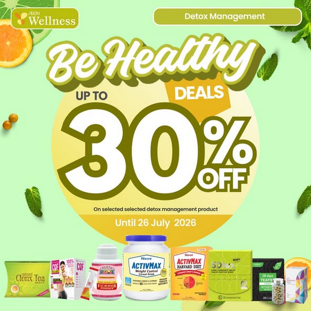 AEON-Wellness-Detox-Management-Day-Promotion 23-26 July 2026: AEON Wellness Detox Management Day Promotion, Enjoy Up To 30% Off Selected Wellness Essentials For A Healthier Lifestyle
