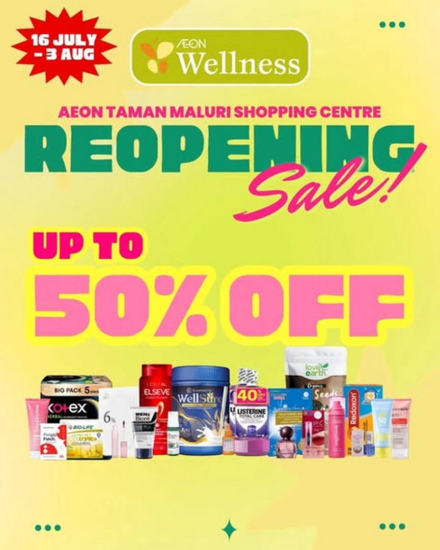 AEON-Wellness-Taman-Maluri-Reopening-Promotion 16 July-3 August 2026: AEON Wellness Taman Maluri Reopening Promotion, Enjoy Up To 50% Off Beauty, Health & Wellness Essentials Sale