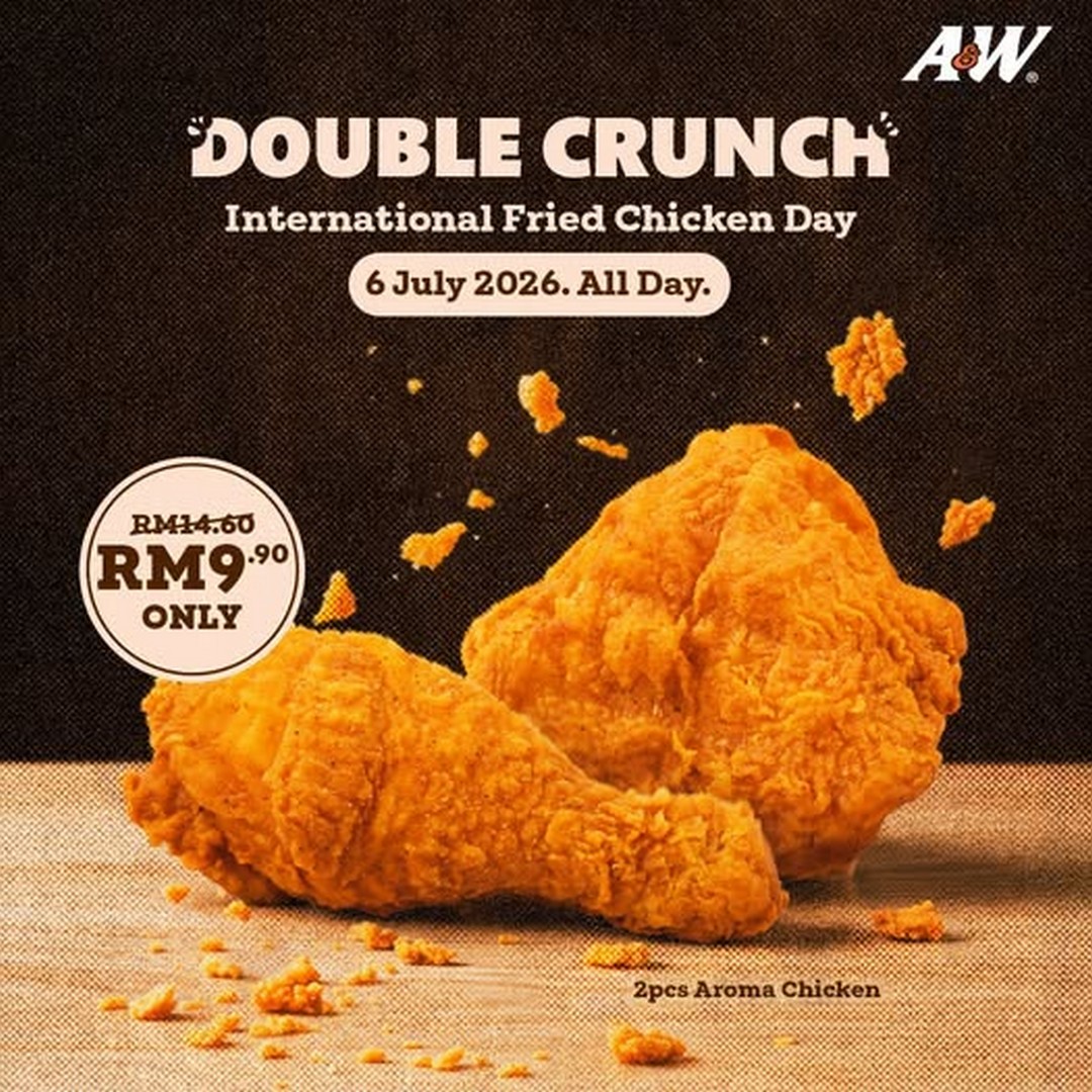 AW-Malaysia-International-Fried-Chicken-Day-Promotion 6 July 2026: A&W Malaysia International Fried Chicken Day Promotion – Enjoy 2 Pieces Aroma Chicken for Only RM9.90 at Participating Outlets