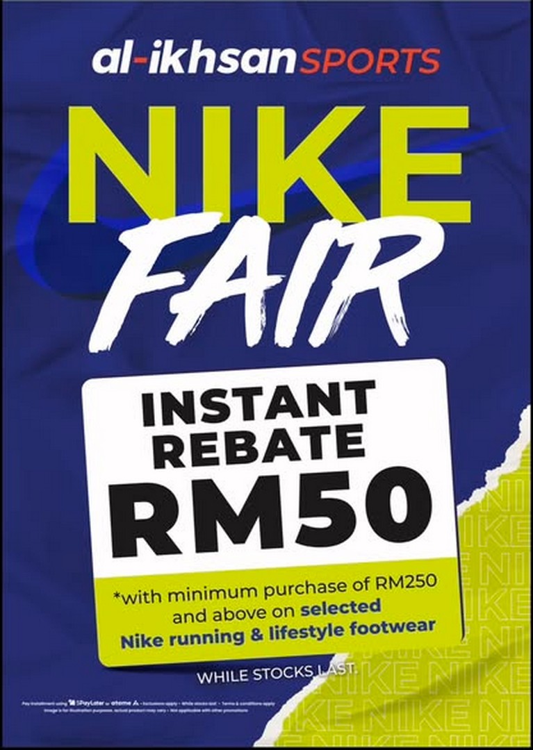 Al-Ikhsan-Sports-Nike-Fair-Promotion-–-Enjoy-RM50-Instant-Rebate 13 July 2026 onwards: Al-Ikhsan Sports Nike Fair Promotion – Enjoy RM50 Instant Rebate on Selected Nike Running & Lifestyle Footwear at University Park Factory Store