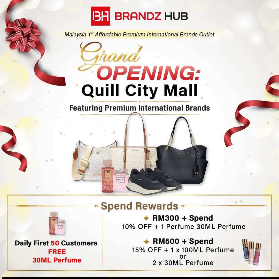 BRANDZ-HUB-@-Quill-City-Mall-Grand-Opening 27 June–27 July 2026: BRANDZ HUB @ Quill City Mall Grand Opening, Luxury Branded Discount Store Launch Promotion in Kuala Lumpur