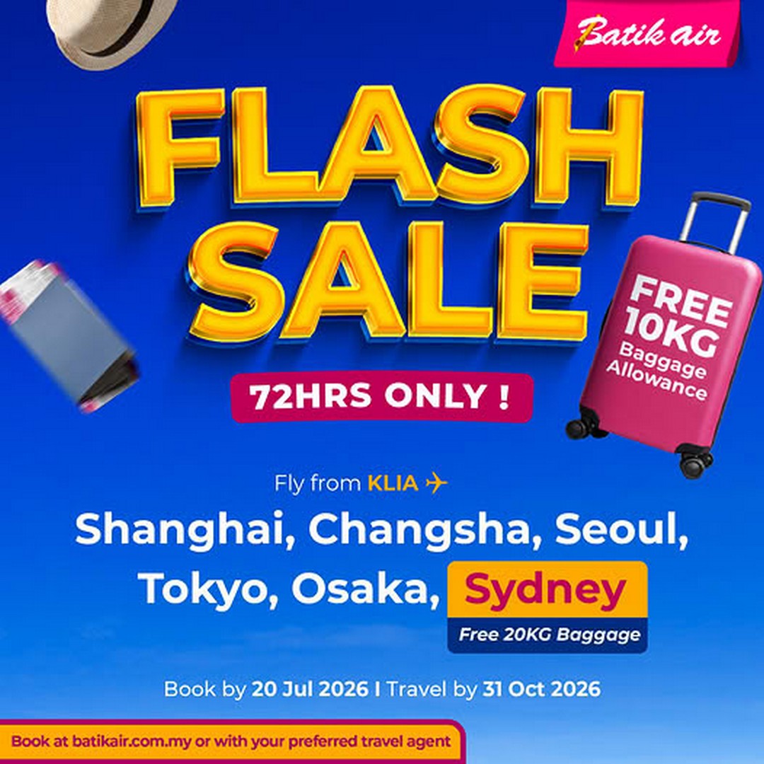 Batik-Air-Malaysia-Flash-Sale-Promotion Now till 20 July 2026: Batik Air Malaysia Flash Sale Promotion – Airfares from RM409 with Free Baggage Allowance for Selected Destinations
