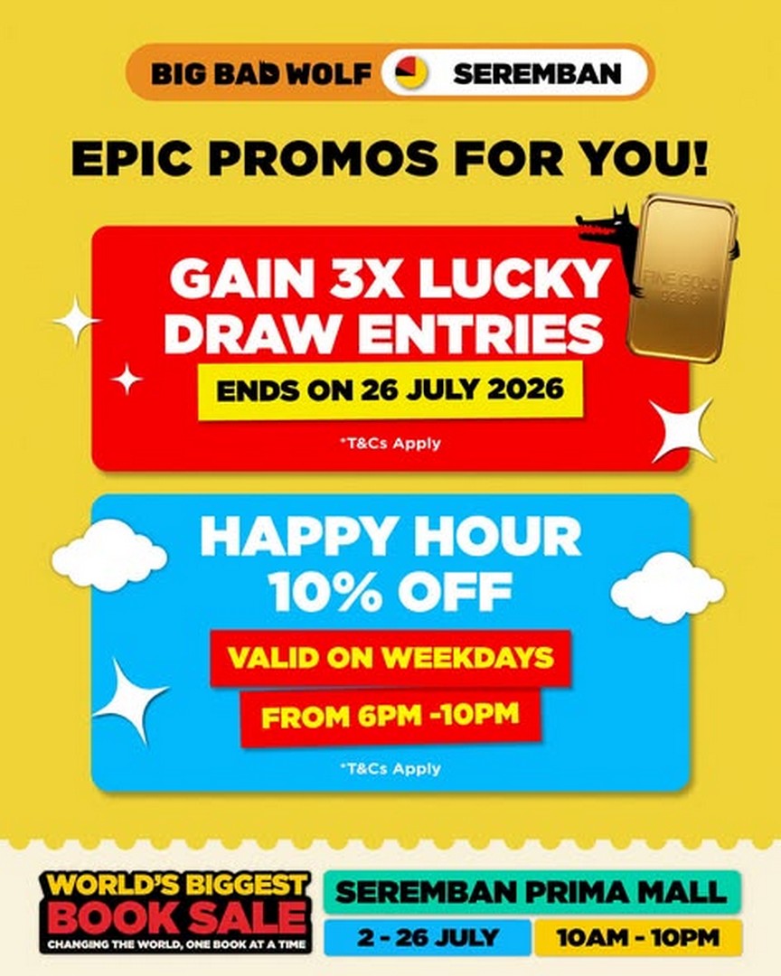 Big-Bad-Wolf-Books-Extended-Book-Sale-1 16–26 July 2026: Big Bad Wolf Books Extended Book Sale Promotion at Seremban Prima Mall with Gold Bar Lucky Draw, Triple Lucky Draw Entries and Happy Hour Deals