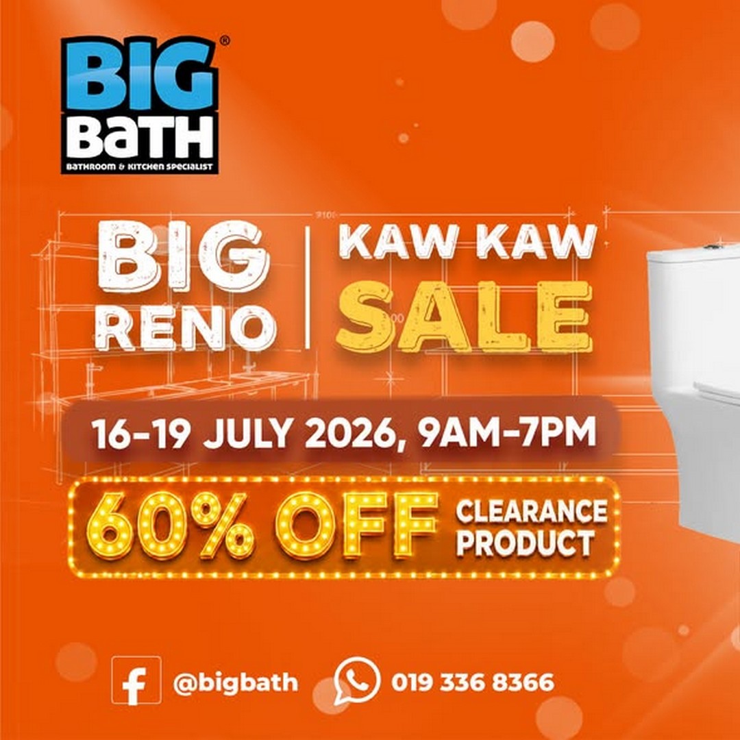 Big-Bath-Big-Reno-Kaw-Kaw-Sale-Promotion 16-19 July 2026: Big Bath Big Reno Kaw Kaw Sale Promotion – Second Item from RM0.10, Up to 60% Off Clearance Deals at Participating Showrooms Nationwide