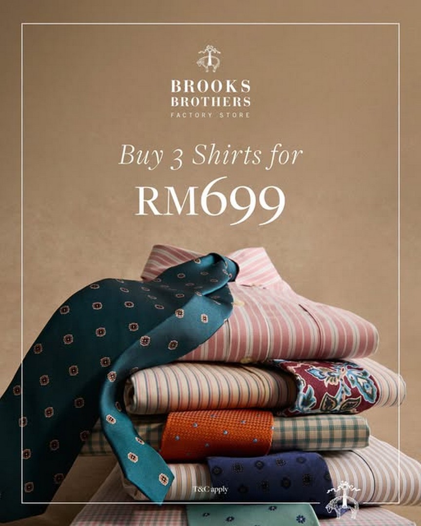 Brooks-Brothers-Factory-Store-Special-Sale 15 July–2 August 2026: Brooks Brothers Factory Store Special Sale at Genting Highlands Premium Outlets – Buy 3 Selected Items for RM699 Promotion