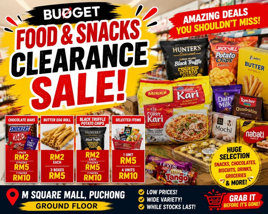 Budget-Food-Snacks-Clearance-Sale-at-M-Square-Mall-Puchong 3 July 2026 onwards: Budget Food & Snacks Clearance Sale at M Square Mall Puchong – Grab Chocolates, Maggi, Imported Snacks and Grocery Bargains from Just RM2