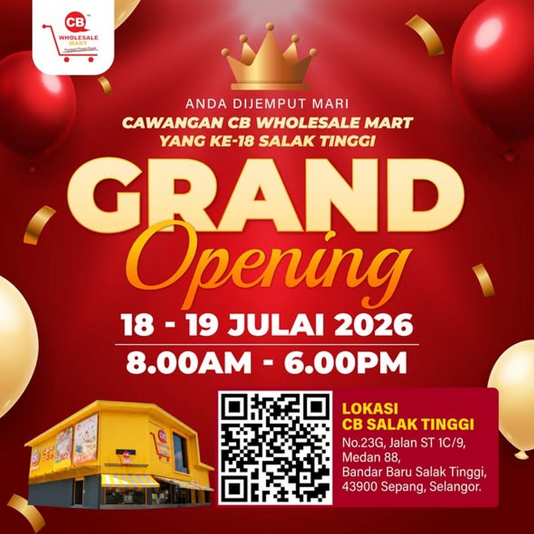 CB-Wholesale-Mart-Grand-Opening-Sale-1 18–19 July 2026: CB Wholesale Mart Grand Opening Sale at Salak Tinggi – Enjoy RM20 Member Voucher, RM5.99/kg Chicken and Exclusive Opening Promotions in Sepang