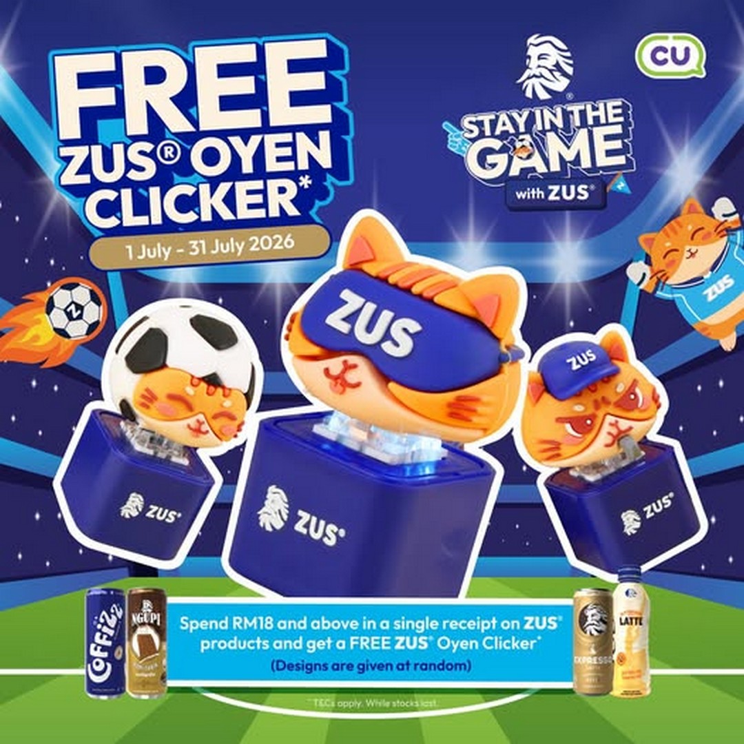 CU-Malaysia-FREE-ZUS®-Oyen-Clicker-Promotion 1-31 July 2026: CU Malaysia FREE ZUS® Oyen Clicker Promotion – Spend RM18 and Receive an Exclusive Collectible While Stocks Last
