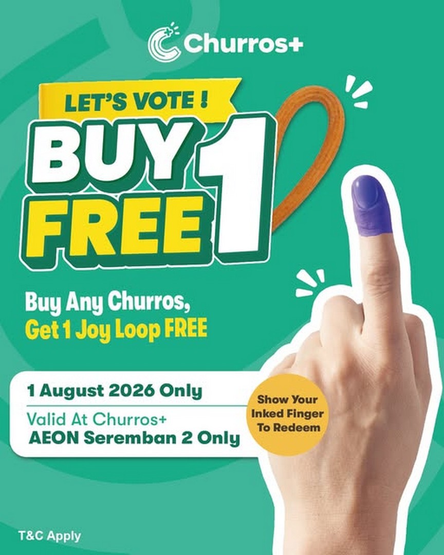 Churros-Plus-Malaysia-Election-Day-Special-Promotion-Get-1 1 August 2026: Churros Plus Malaysia: Election Day Special Promotion Get 1 Free Joy Loop with Any Churros Purchase at AEON Seremban 2