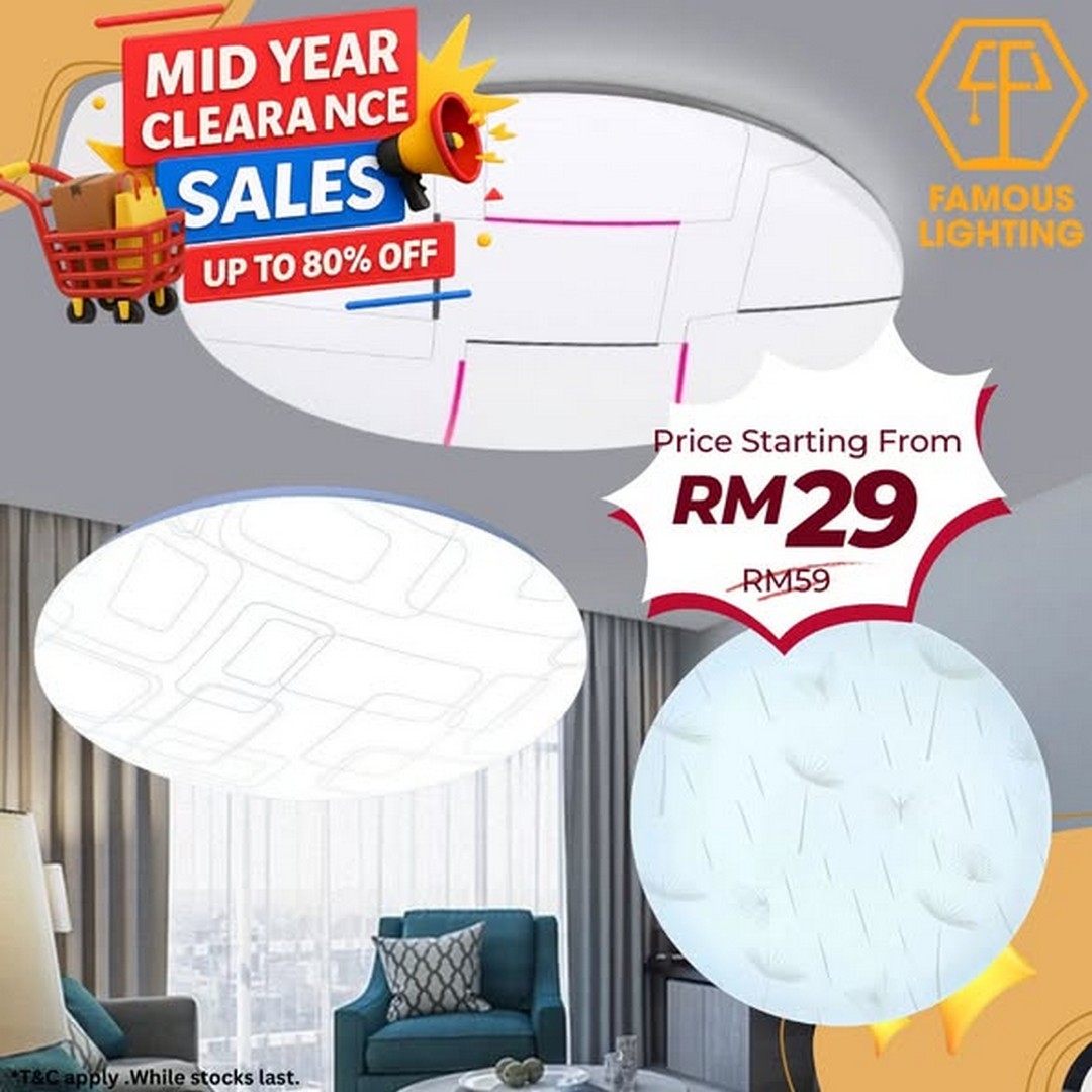 Famous-Lighting-Mid-Year-Clearance-Sale-Up-To-80-Off-3 6 July 2026 onwards: Famous Lighting: Mid Year Clearance Sale Up To 80% Off Premium Home Lighting & Ceiling Fan Deals in Nilai 3