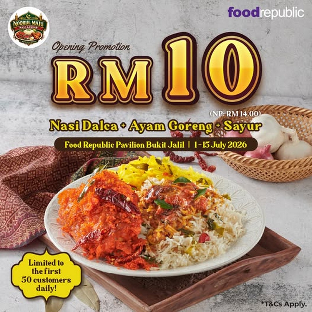 Food-Republic-Malaysia-Noorul-Maju-Nasi-Kandar-Opening-Promotion 1–15 July 2026: Food Republic Malaysia Noorul Maju Nasi Kandar Opening Promotion – Enjoy Nasi Dalca, Fried Chicken and Vegetables for Only RM10 at Pavilion Bukit Jalil