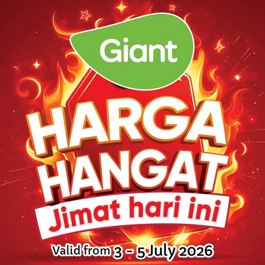 Giant-Malaysia-Hot-Prices-Promotion-–-Save-More-on-Fresh-Groceries 3-5 July 2026: Giant Malaysia Hot Prices Promotion – Save More on Fresh Groceries, Household Essentials and Daily Necessities Across Stores