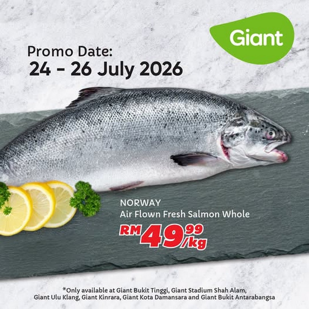 Giant-Malaysia-Import-Fresh-Salmon-Promotion 24-26 July 2026: Giant Malaysia Import Fresh Salmon Promotion – RM49.99/kg Limited Time Seafood Sale and Grocery Savings