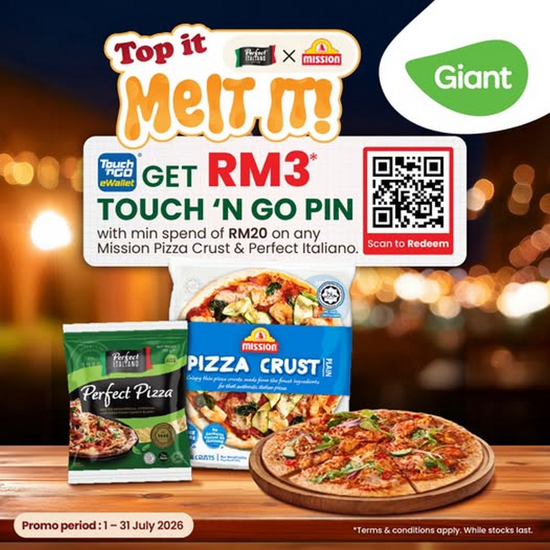 Giant-Malaysia-Mission-Pizza-Crust-Perfect-Italiano-Promotion Now till 31 July 2026: Giant Malaysia Mission Pizza Crust & Perfect Italiano Promotion – Spend RM20 and Receive RM3 Touch 'n Go eWallet PIN Reward