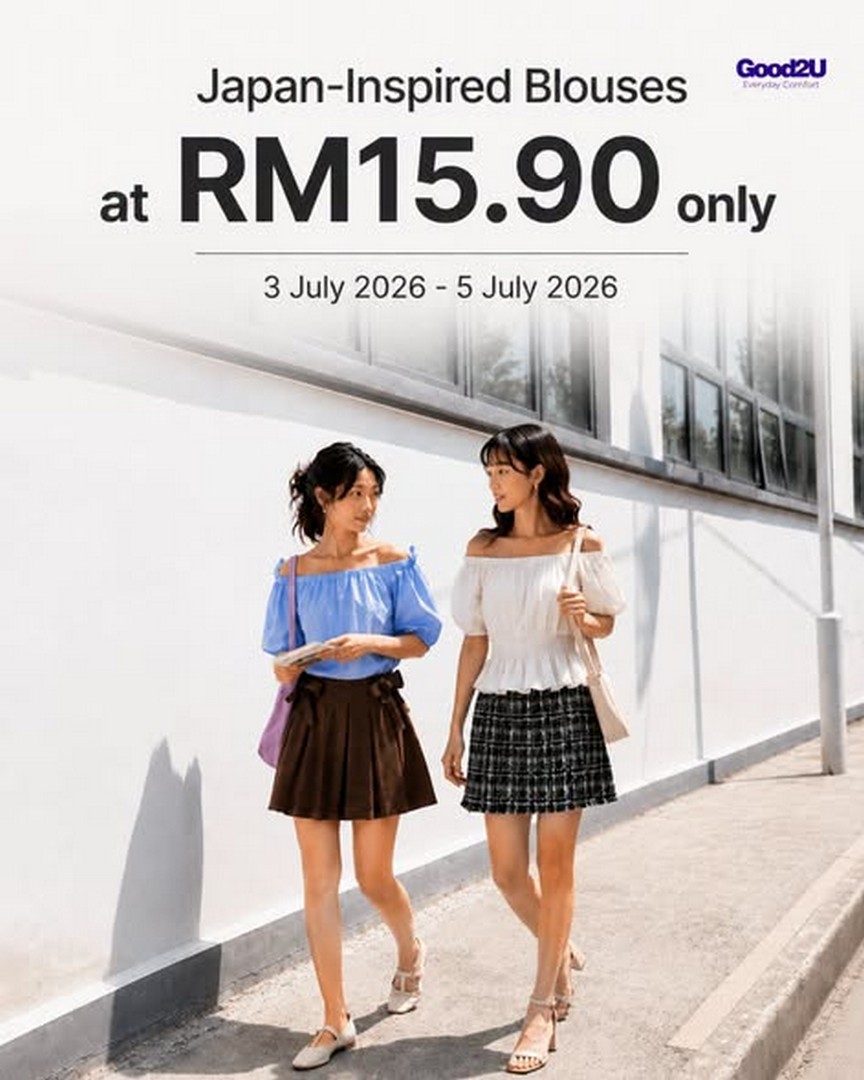 Good2U-Limited-Time-Womens-Blouses-Promotion 3-5 July 2026: Good2U Limited Time Women's Blouses Promotion from RM15.90 – Refresh Your Wardrobe for Less at Selected Stores