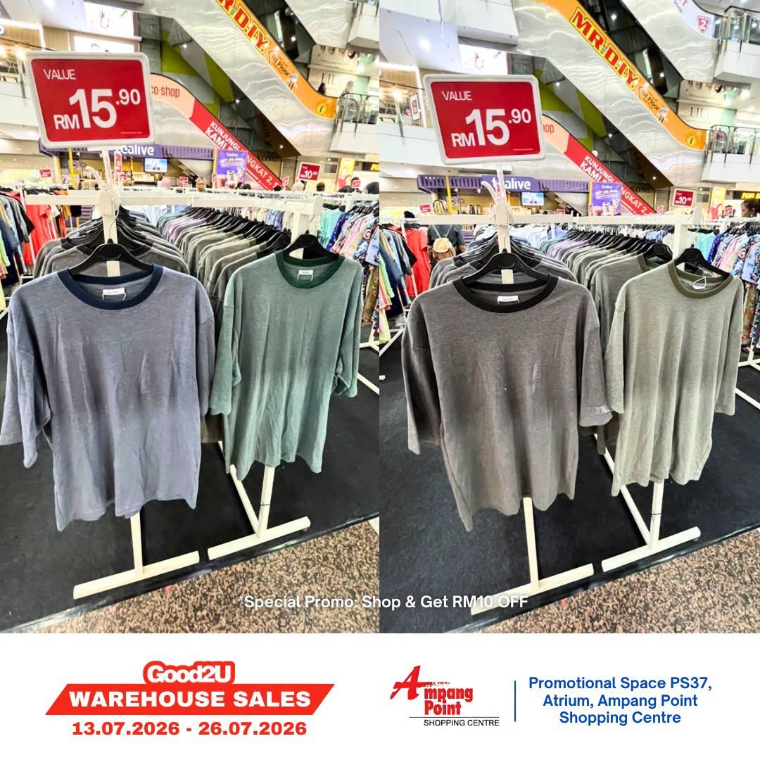 Good2U-Warehouse-Sale-Promotion-at-Ampang-Point-Shopping-Centre-6 13-26 July 2026: Good2U Warehouse Sale Promotion at Ampang Point Shopping Centre with Sportswear, Menswear, Womenswear and Kids’wear from RM5+