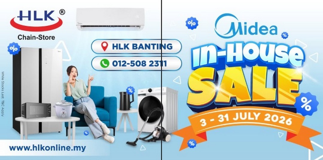 HLK-Banting-In-House-Sale-Promotion-with-RM200-Government-e-Rebate 3-31 July 2026: HLK Banting In-House Sale Promotion with RM200 Government e-Rebate – Save Big on Energy Efficient Home Appliances
