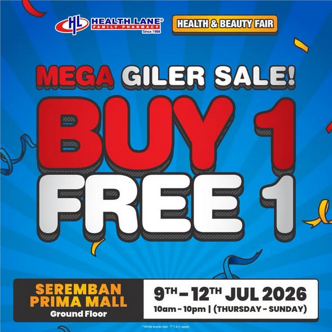 Health-Lane-Family-Pharmacy-Malaysia-Buy-1-Free-1-Promotion 9–12 July 2026: Health Lane Family Pharmacy Malaysia Buy 1 Free 1 Promotion at Seremban Prima Mall – Stock Up on Everyday Health and Wellness Essentials with Double the Value