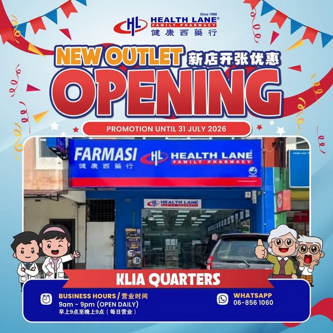 Health-Lane-Family-Pharmacy-Malaysia-KLIA-Quarters-Grand Now till 31 July 2026: Health Lane Family Pharmacy Malaysia KLIA Quarters Grand Opening Promotion with Free Gifts, Buy 1 Free 1 Deals and Health Rewards in Negeri Sembilan