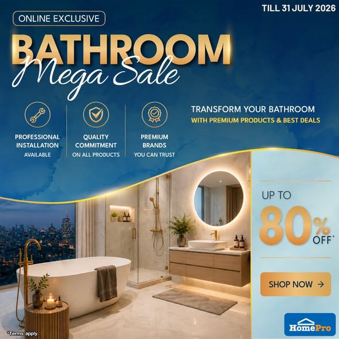 HomePro-Malaysia-Bathroom-Mega-Sale Now till 31 July 2026: HomePro Malaysia Bathroom Mega Sale – Save Up to 80% on Bathroom Essentials with Online Exclusive Promotion