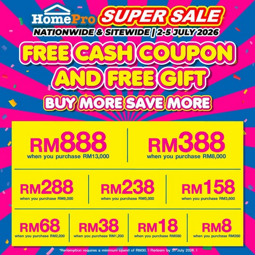 HomePro-Malaysia-Super-Sale-with-Up-to-80-Off-1 2–5 July 2026: HomePro Malaysia Super Sale with Up to 80% Off, Free Gifts Worth Up to RM888 and Exclusive Member Promotions Nationwide