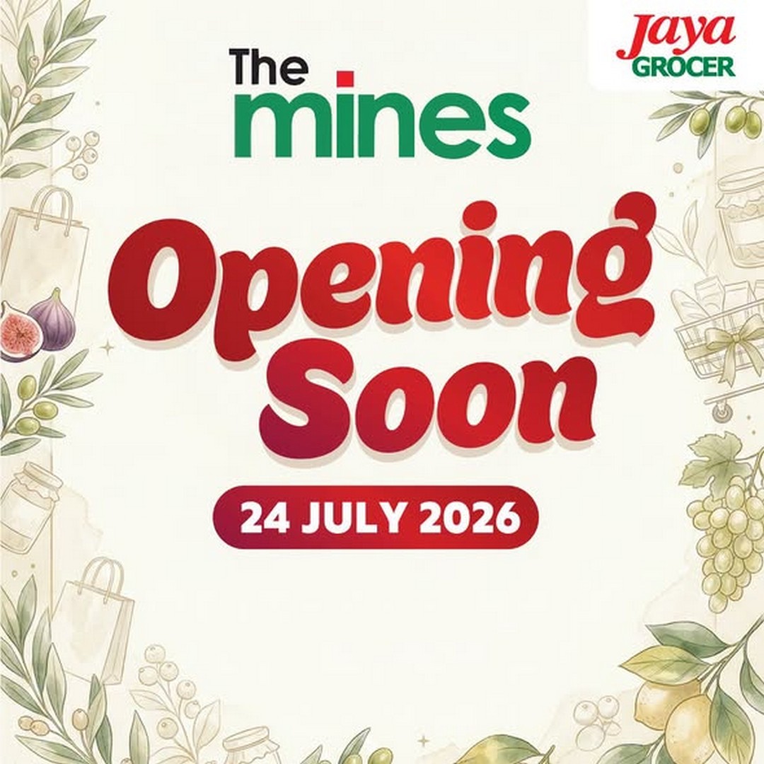 Jaya-Grocer-The-Mines-Shopping-Mall-Opening-Promotion 24 July 2026: Jaya Grocer The Mines Shopping Mall Opening Promotion: Enjoy Freebies, Member Rewards and Exciting Opening Day Activities