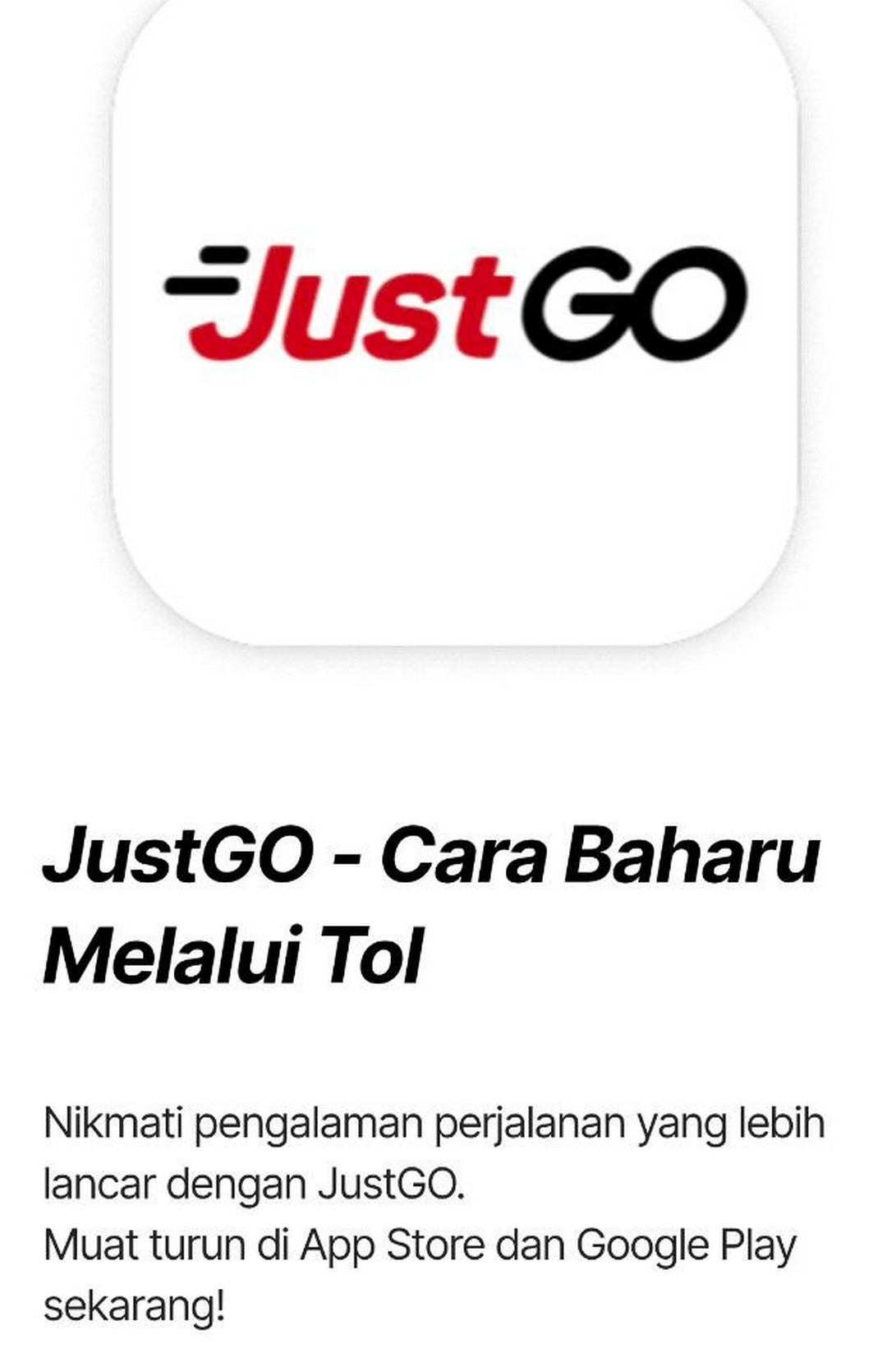 JustGO-Malaysia-Promotion-Event-for-Seamless-ANPR-Toll 25 July 2026 onwards: JustGO Malaysia: Promotion Event for Seamless ANPR Toll Payments Expansion to 18 Toll Plazas Across Malaysia