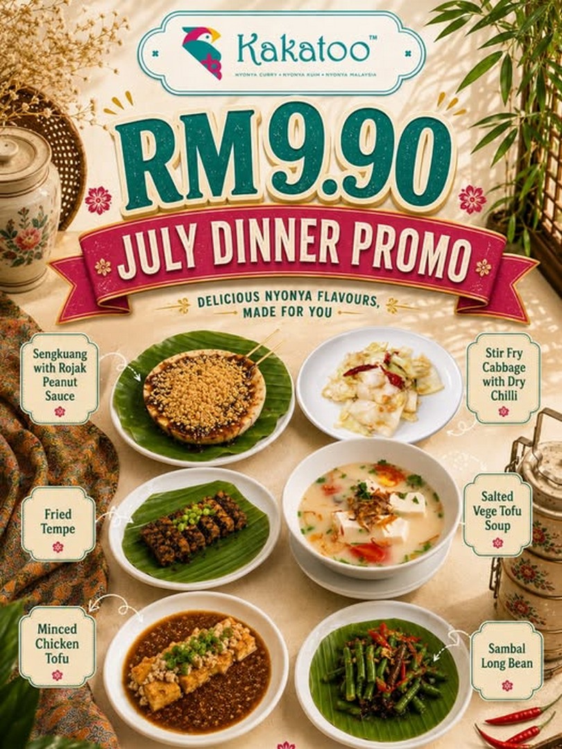 Kakatoo-Malaysia-July-Savings-Menu-Promotion 9 July 2026 onwards: Kakatoo Malaysia July Savings Menu Promotion – Enjoy 6 Delicious Meal Options for Only RM9.90 at Selected Branches