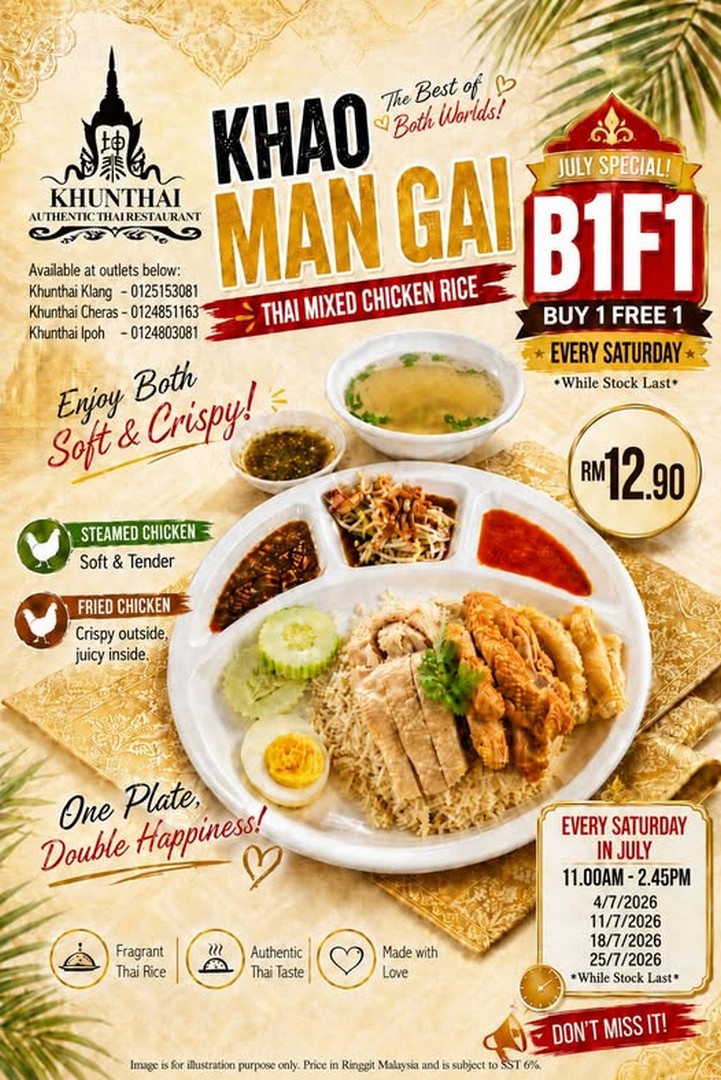 Khunthai-Village-Restaurant-Malaysia-Buy-1-Free-1-Thai-Mixed-Chicken 4–25 July 2026: Khunthai Village Restaurant Malaysia Buy 1 Free 1 Thai Mixed Chicken Rice Promotion Every Saturday – Enjoy Double the Goodness for Only RM12.90
