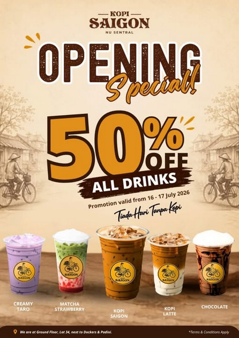 Kopi-Saigon-Opening-Promotion-with-50-OFF 16-17 July 2026: Kopi Saigon: Opening Promotion with 50% OFF All Drinks at NU Sentral Kuala Lumpur