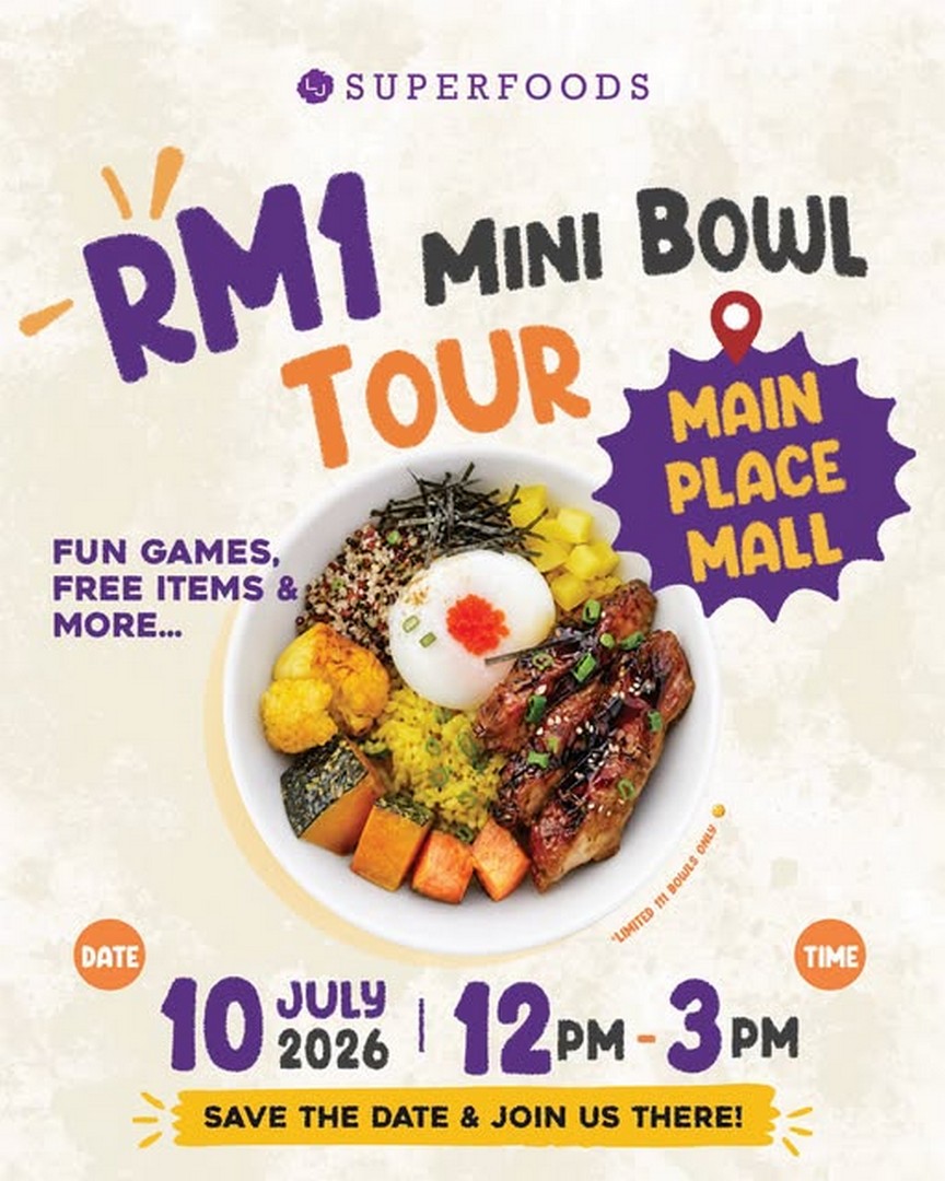 La-Juiceria-Superfoods-RM1-Mini-Bowl-Promotion-at-Main-Place-Mall 10 July 2026: La Juiceria Superfoods RM1 Mini Bowl Promotion at Main Place Mall – Limited-Time RM1 Lunch Deal with Freebies and Fun Games in Malaysia