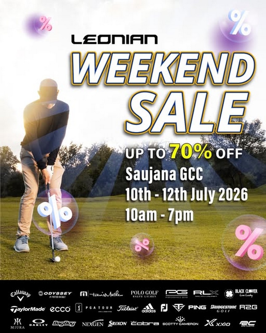 Leonian-Malaysia-Saujana-GCC-Weekend-Sale 10-12 July 2026: Leonian Malaysia Saujana GCC Weekend Sale – Save on Golf Clubs, Apparel, Accessories and Equipment Promotion