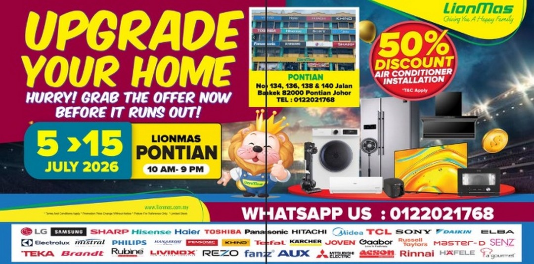 Lionmas-Furnishers-HQ-Home-Electrical-Furniture-Promotion-at-Lionmas 5-15 July 2026: Lionmas Furnishers HQ Home Electrical & Furniture Promotion at Lionmas Pontian, Johor – Save with Great Discounts and 50% Air Conditioner Installation Offer
