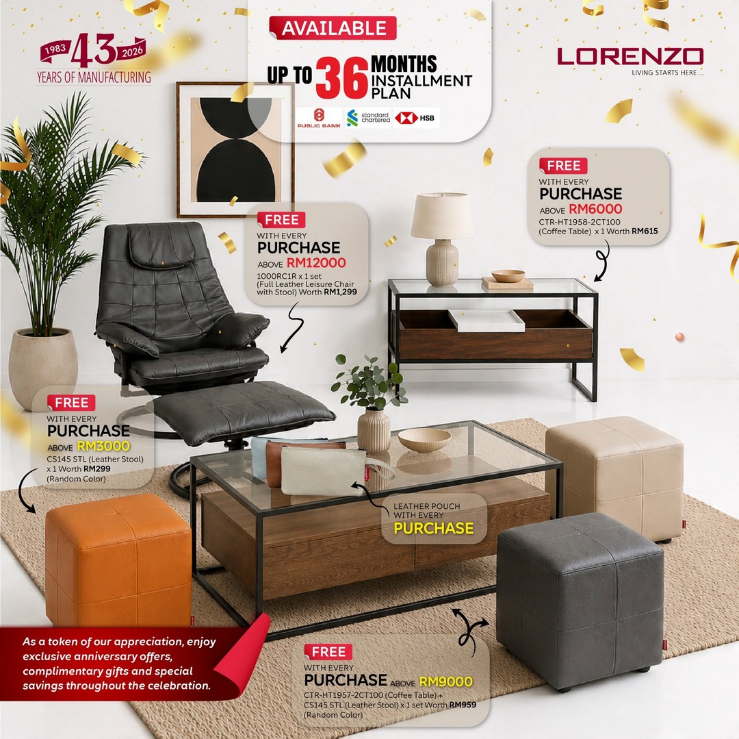 Lorenzo-Furniture-Malaysia-43rd-Anniversary-Sale-5 16 July 2026 onwards: Lorenzo Furniture Malaysia 43rd Anniversary Sale Promotion With Complimentary Gifts And Instalment Plans