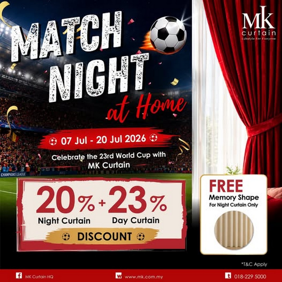 MK-Curtain-HQ-Match-Season-Home-Upgrade-Promotion 7-20 July 2026: MK Curtain HQ Match Season Home Upgrade Promotion – Enjoy Up to 23% OFF Curtains and Sheers with FREE Memory Shape